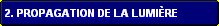 2. Propagation de la lumi�re