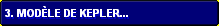 3. Mod�le de Kepler...